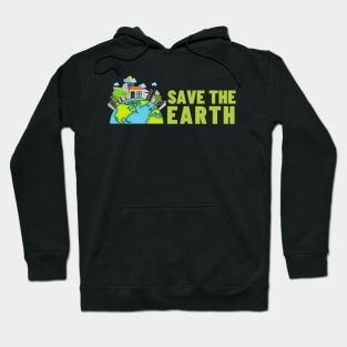 Save The Earth, Save The Planet Hoodie